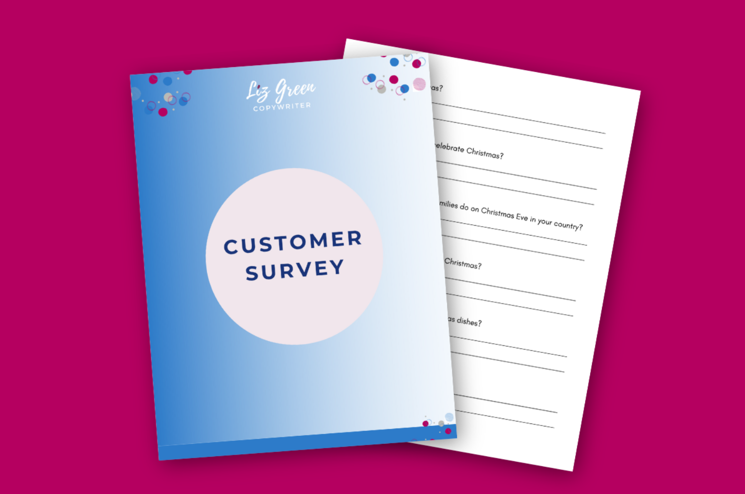 Compelling Customer Surveys: How to use customer surveys to better understand your ideal clients (and boost sales)